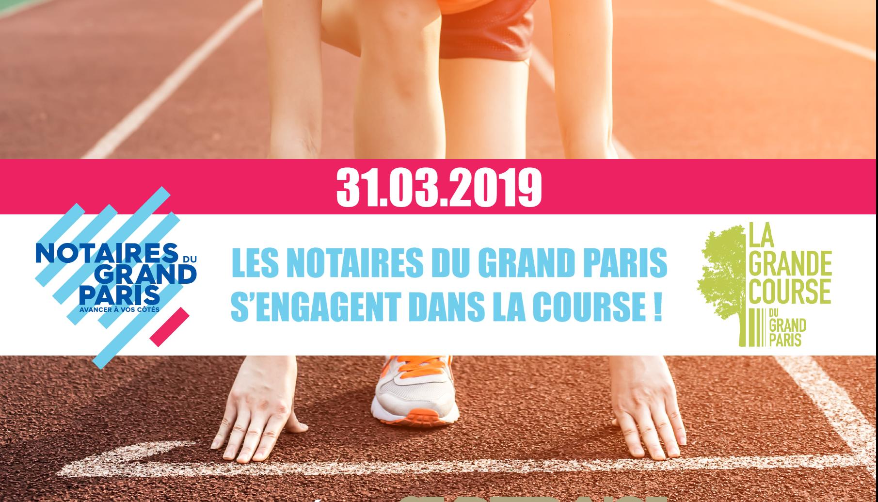 La GRANDE COURSE DU GRAND PARIS | Dimanche 31 mars 2019