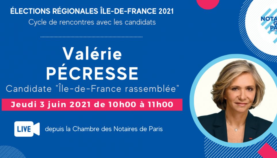 Invitation Élections Régionales 2021 | Valérie PÉCRESSE - Jeudi 3 juin 2021 à 10h00 (1737049)