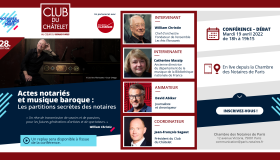 Club du Châtelet - Actes notariés et musique baroque : les partitions secrètes des notaires | Mardi 19 avril 2022