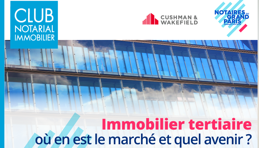 Club Notarial Immobilier - Immobilier tertiaire | Mardi 30 mai 2023