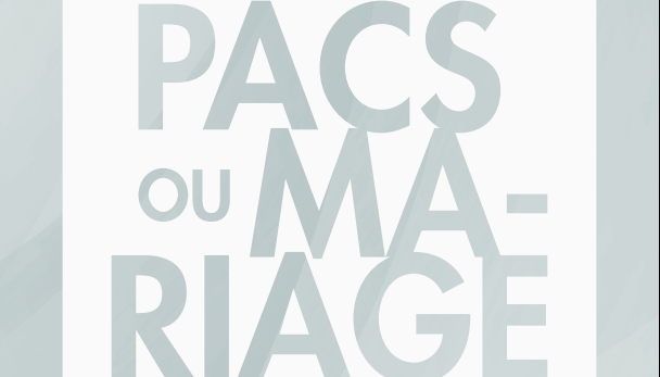 DÉPLIANT | Pacs ou mariage, quelle union choisir ?